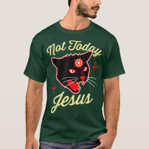 Inte i dag Jesus Hail Satanic Cat Död Metall T Shirt