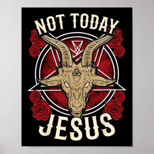 Inte i dag Jesus I Satanic Atheist Poster