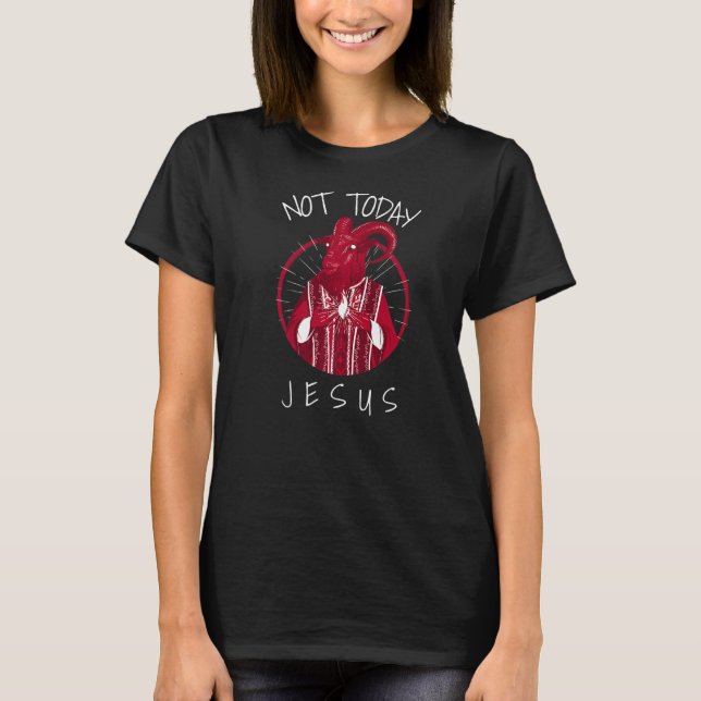Inte i dag Jesus Satan Memb 2 T Shirt (Framsida)