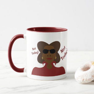 Inte i dag kaffe Mugg