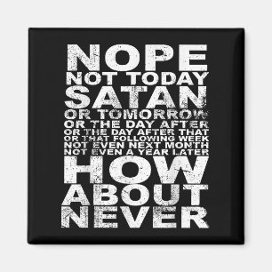 Inte i dag kan Satan vara så smart och inspirerand Magnet