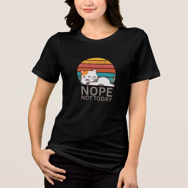 Inte i dag. Kat I Lazy Cat Nope T Shirt (Framsida)