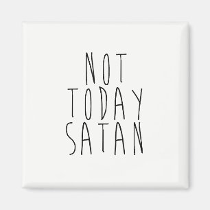 Inte i dag magnetiska Satan Magnet