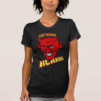 Inte i dag människor t shirt
