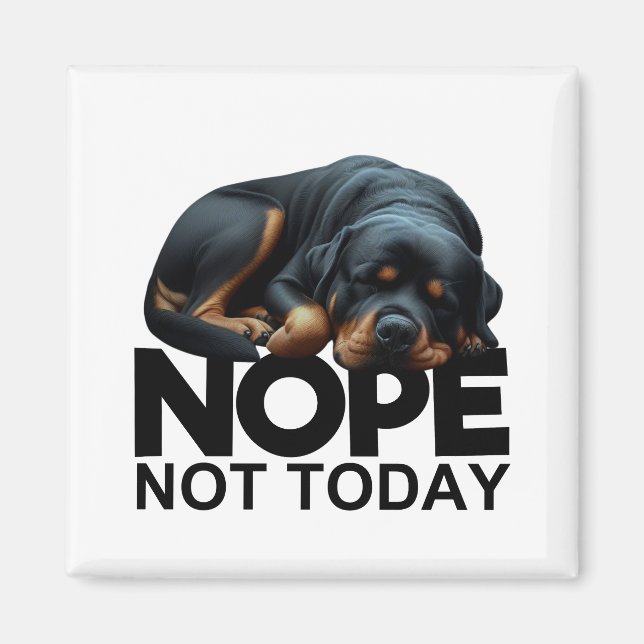 Inte i dag, Rottweiler Magnet (Framsidan)