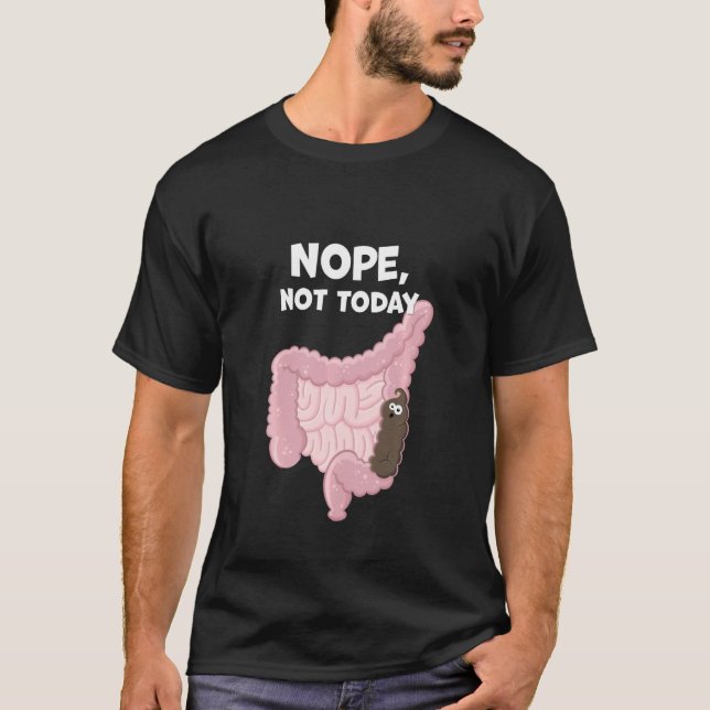 Inte i dag så roligt, digitalt poop Tract Constipa T Shirt (Framsida)