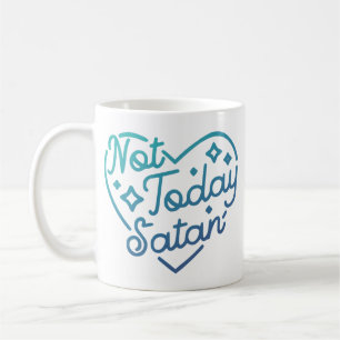 Inte i dag, satan fet citat kaffemugg