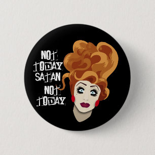 Inte i dag, Satan, inte i dag! Knapp
