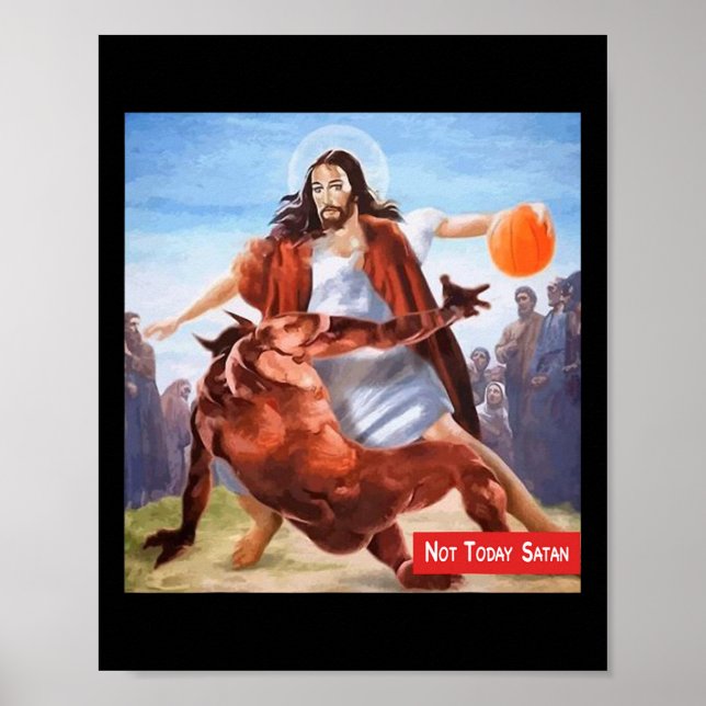 Inte i dag, Satan Jesus Crossover Bysketbyll Rolig Poster (Framsidan)