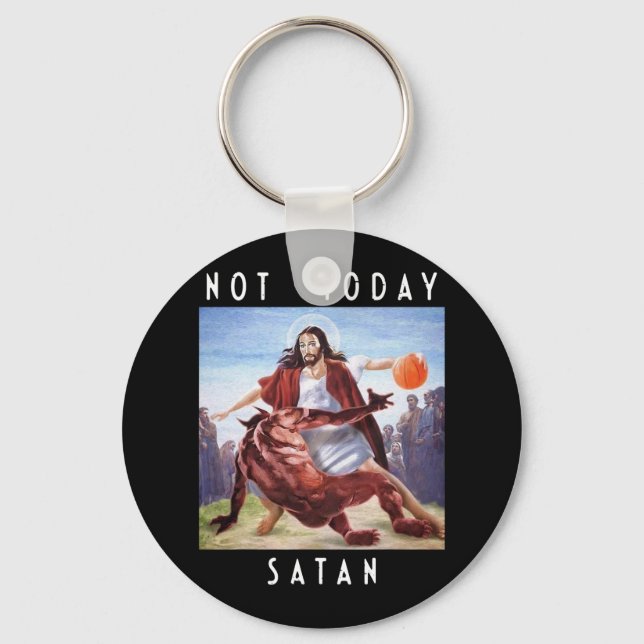 Inte i dag satan Jesus satan in Bysketbyll Nyckelring (Framsida)