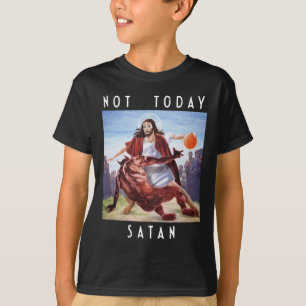 Inte i dag satan Jesus satan in Bysketbyll T Shirt