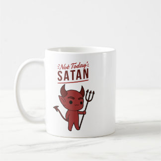 Inte i dag, Satan Kaffemugg