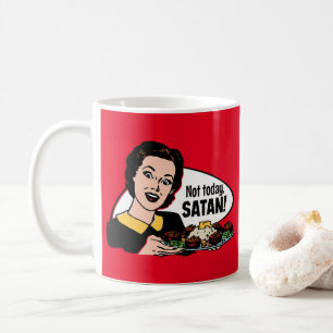 Inte i dag Satan Mugg