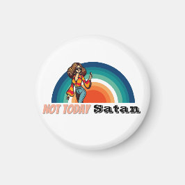Inte i dag Satan Retro Magnet