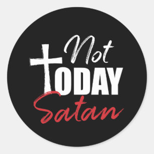 Inte i dag Satan Runt Klistermärke