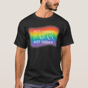 Inte i dag Satan T Shirt