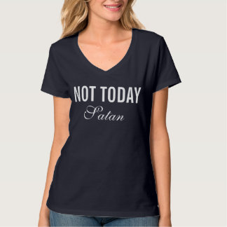 Inte i dag Satan T-shirt