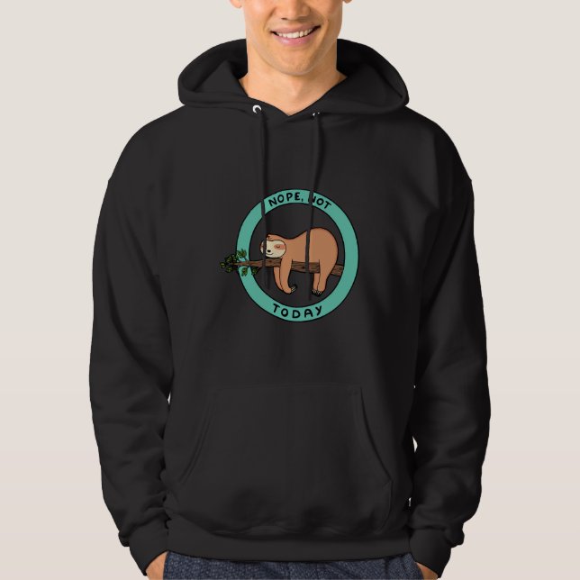 Inte i dag Sloth Hoodie (Framsida)