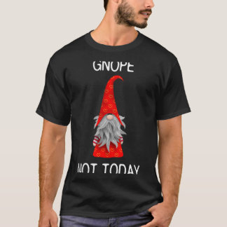 Inte i dag t shirt