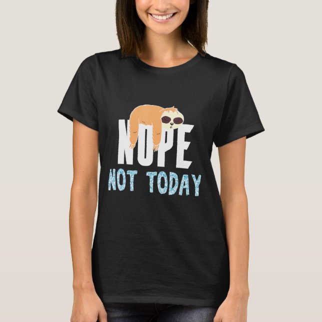 Inte i dag t shirt (Framsida)