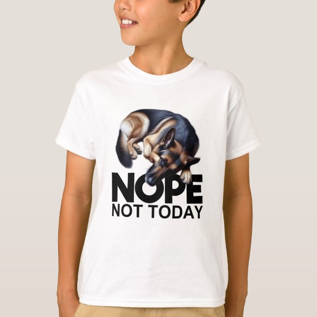 Inte i dag, tyska schepherd t shirt (Framsida)