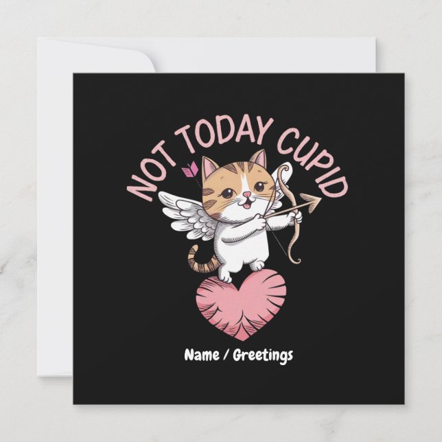 Inte idag Cupid Funny och Cute Anti-Valentine Inbjudningar (Framsida)