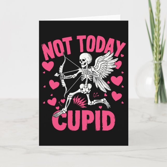 Inte Idag Cupid Rolig Cupid Skelett Anti Valentin Kort (Framsida)