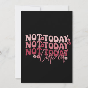 Inte Idag Cupid Rolig Galentine's Julkort