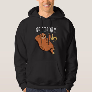 Inte idag, design med en långsam återställning på  hoodie
