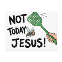 Inte Idag Jesus