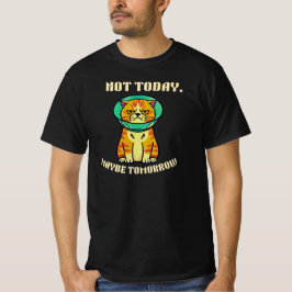 Inte Idag Kanske I Morgon Rollig Grinig Kattdesign T Shirt