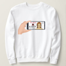 Inte idag Karen! Sötskjorta T Shirt