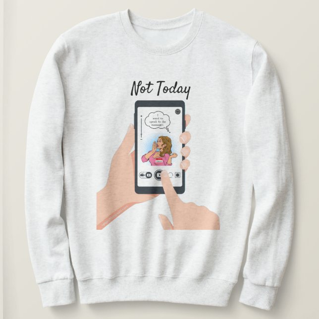 Inte idag Karen! Sötskjorta T Shirt (Design framsida)