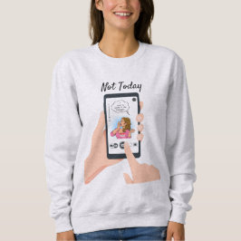 Inte idag Karen! Sötskjorta T Shirt