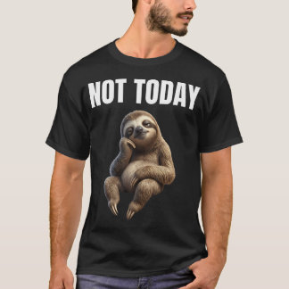 Inte Idag Latmask Fungerar Roligt Lättja Humör T Shirt