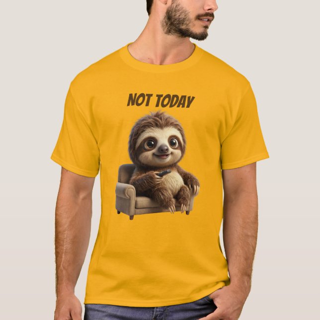 Inte Idag Lugn Sengångare T Shirt (Framsida)