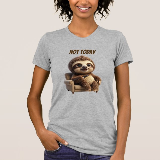 Inte Idag Lugn Sengångare T Shirt (Framsida)