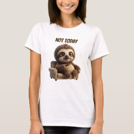 Inte Idag Lugn Sengångare T Shirt