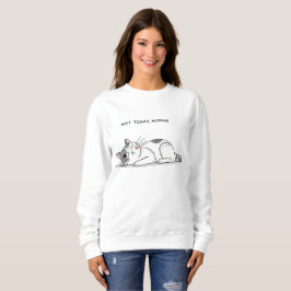 Inte Idag, Människa – Rolig Lat Katt Minimalistisk T Shirt