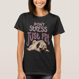 Inte idag pug mops t shirt