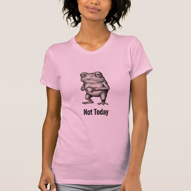 "Inte Idag" Rolig Grinig Groda Med Kaffe  T Shirt (Framsida)