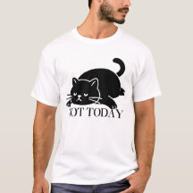 Inte Idag Rolig Katt T-shirt för kattälskare
