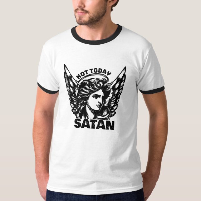 Inte idag satan Arc Angel Michael T Shirt (Framsida)