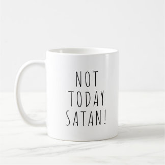 Inte idag Satan! Funny Coffee Tea Mugg