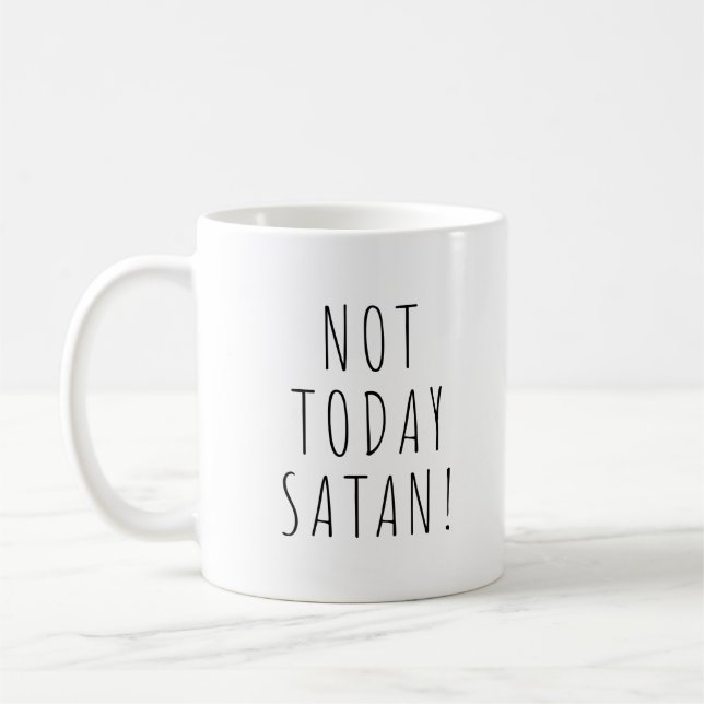 Inte idag Satan! Funny Coffee Tea Mugg (Vänster)