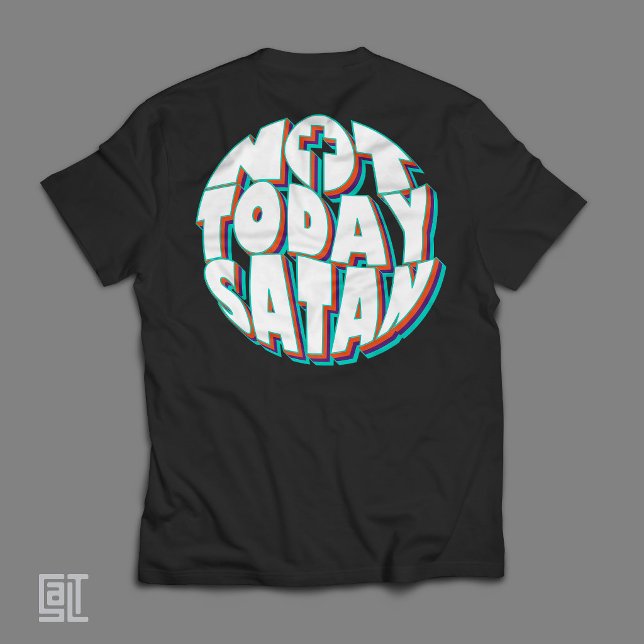 Inte Idag Satan Inspirerande Kristet  T Shirt (Skapare uppladdad)
