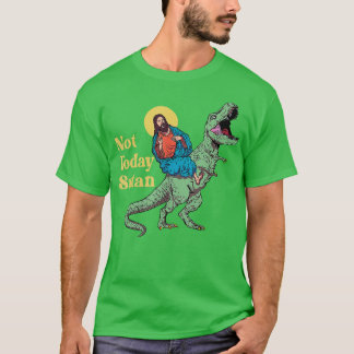 Inte idag Satan Jesus Riding Dinosaur T Rex Funny T Shirt
