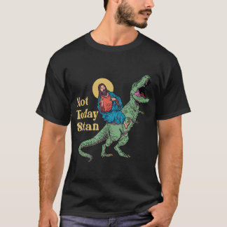 Inte idag Satan Jesus Riding Dinosaur T Rex Funny T Shirt