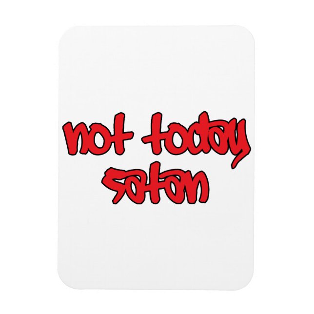 Inte idag Satan Magnet (Vertikal)