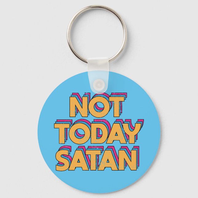 Inte idag Satan Nyckelring (Framsida)